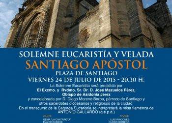Eucaristía y velada en honor a Santiago Apóstol
