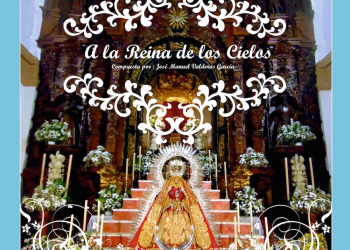 Estreno de la marcha «A la reina de los Cielos»