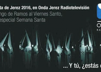 Onda Jerez emitirá en directo desde el Domingo de Ramos al Viernes Santo