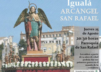 Hoy será la «igualá» del Arcángel San Rafael