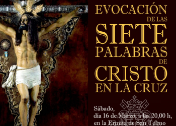 XXV Evocación de las VII Palabras de Cristo