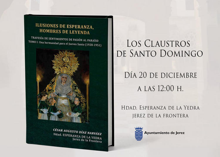 Hoy se presenta el libro «Ilusiones de Esperanza, Hombres de Leyenda»