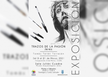 Hoy se inaugura la exposición «Trazos de la Pasión según Jerez»