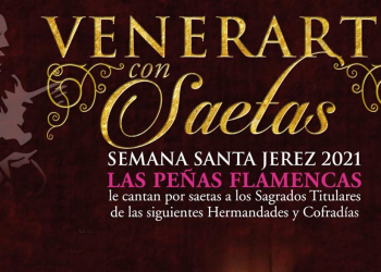 Las Peñas Flamencas de Jerez cantarán saetas a las hermandades de sus barrios