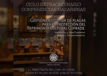 Hoy segunda ponencia del ciclo extraordinario de “Conferencias Nazarenas”