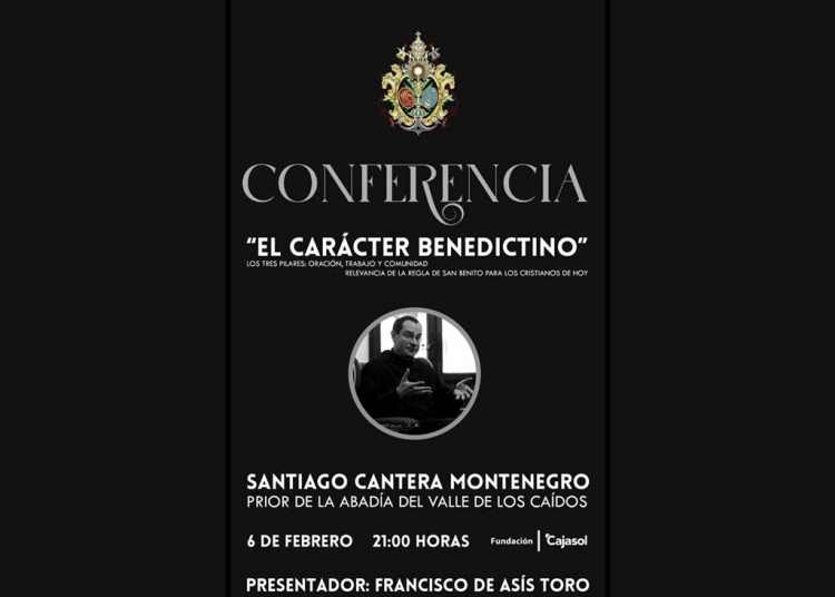 La Fundación Cajasol acoge la conferencia “El Carácter Benedictino” de D. Santiago Cantera Montenegro